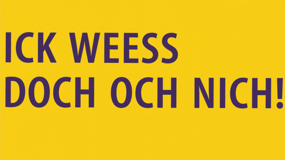 2022 01 ick weess doch och nich